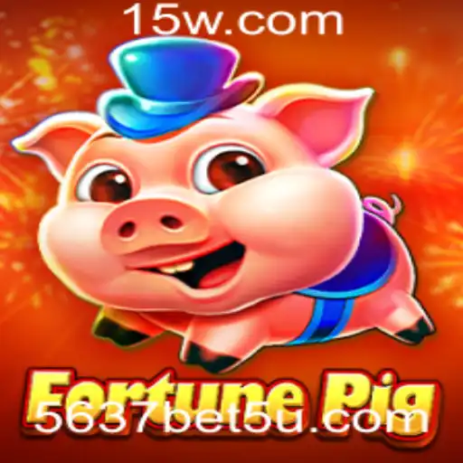 FortunePig: Descubra a Emoção do Novo Jogo com 5637bet